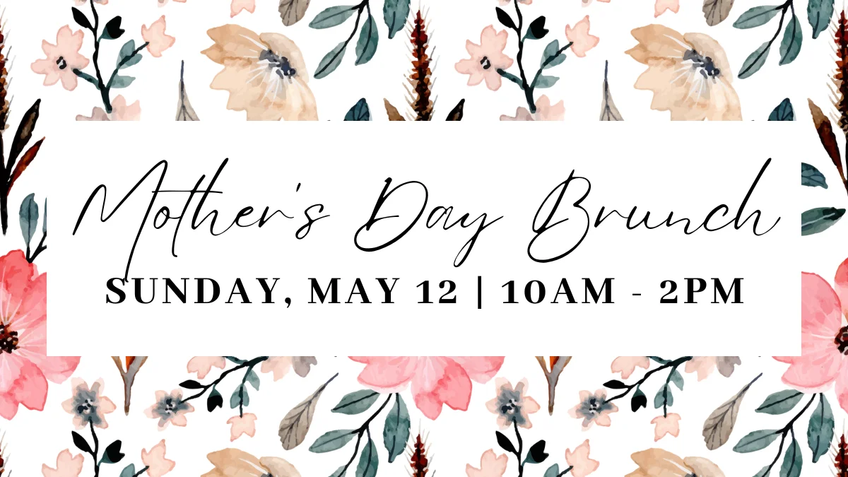 2024 Mother’s Day Brunch