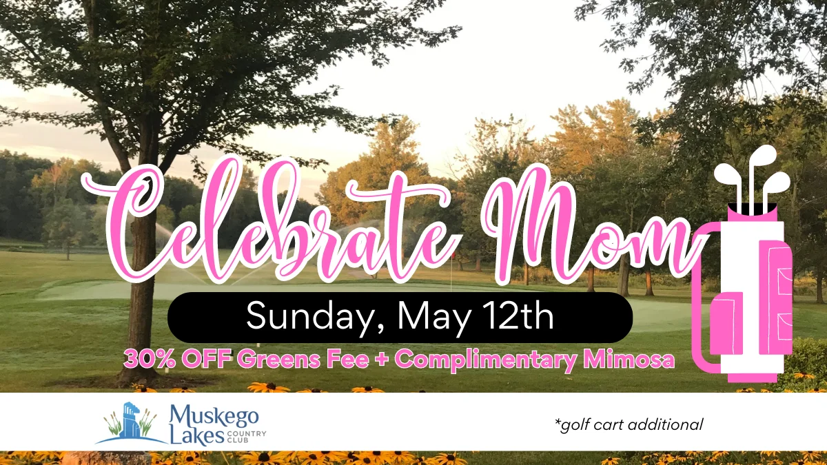 Mother’s Day Golf Special