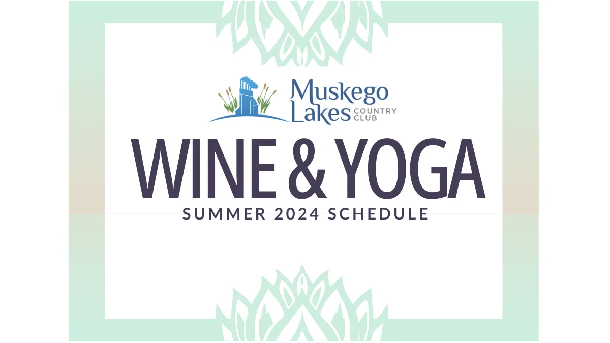 Final Wine and Yoga for the Season is August 28th!