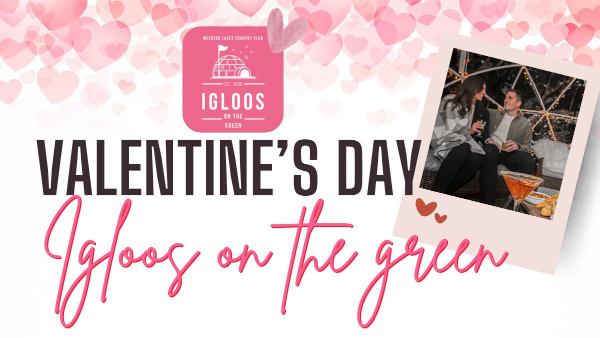 Valentine’s Day Igloos on the Green